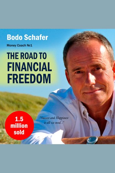 The Road to Financial Freedom - Earn Your First Million in Seven Years - cover