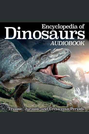 Encyclopedia of Dinosaurs - Triassic Jurassic and Cretaceous Periods - cover