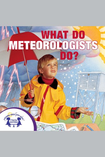 What Do Meteorologists Do? - cover