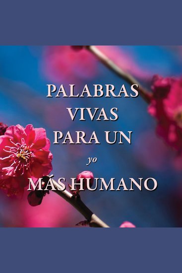 Palabras vivas para un yo más humano - cover