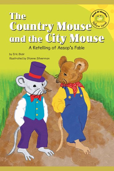 The Country Mouse and the City Mouse - A Retelling of Aesop's Fable - cover