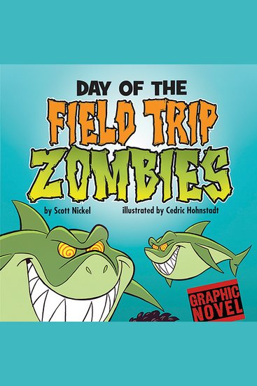 Day of the Field Trip Zombies - cover