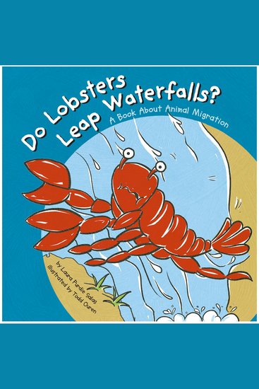 Do Lobsters Leap Waterfalls? - A Book About Animal Migration - cover