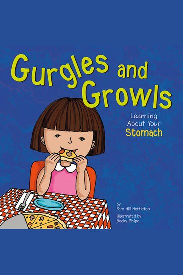Gurgles and Growls - Learning About Your Stomach - cover