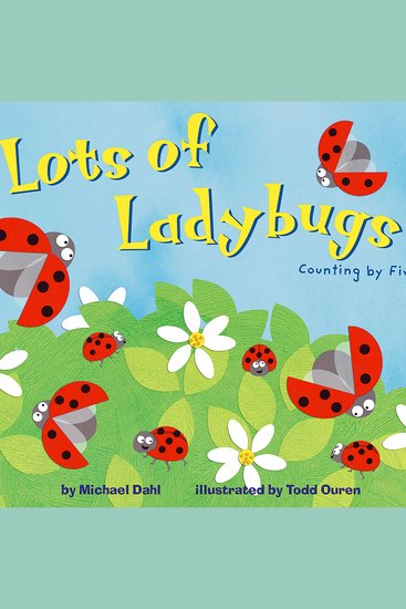 Lots of Ladybugs! - Counting by Fives - cover