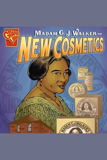 Madam C J Walker and New Cosmetics - cover