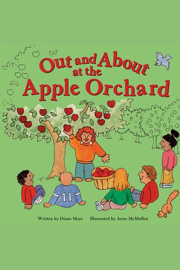 Out and About at the Apple Orchard - cover