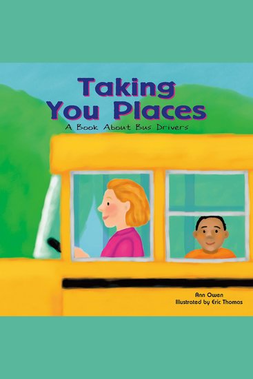 Taking You Places - A Book About Bus Drivers - cover
