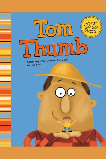 Tom Thumb - A Retelling of the Grimm's Fairy Tale - cover