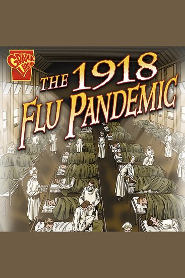 The 1918 Flu Pandemic - cover