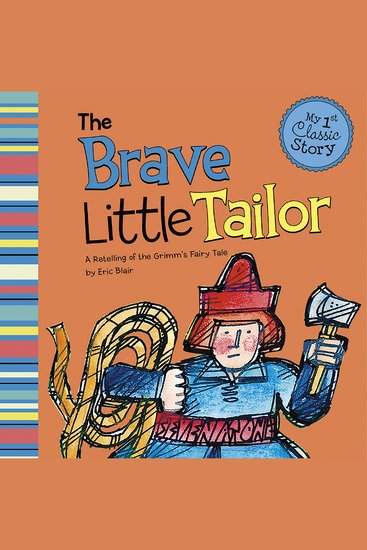 The Brave Little Tailor - A Retelling of the Grimm's Fairy Tale - cover
