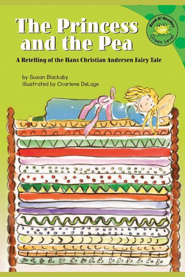 The Princess and the Pea - A Retelling of the Hans Christian Anderson Fairy Tale - cover