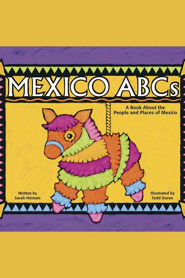 Mexico ABCs - A Book About the People and Places of Mexico - cover