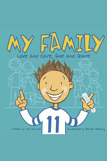 My Family - Love and Care Give and Share - cover