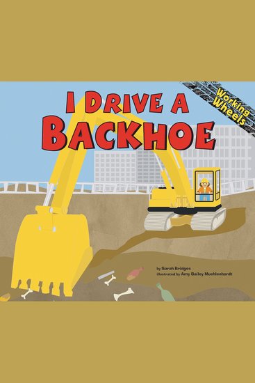 I Drive a Backhoe - cover