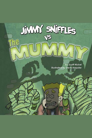Jimmy Sniffles vs the Mummy - cover