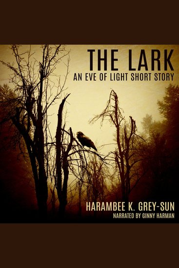 The Lark - An Eve of Light Short Story - cover