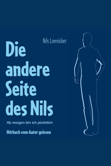 Die andere Seite des Nils - Ab morgen bin ich pünktlich - cover