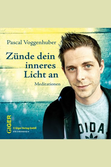 Zünde dein inneres Licht an - Meditationsübungen - cover