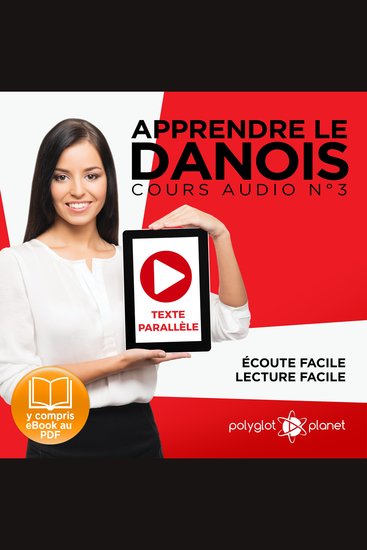 Apprendre le danois - Texte parallèle - Écoute facile - Lecture facile: Lire et écouter des Livres en danois - Cours Audio Volume 3 [Learn Danish] - cover