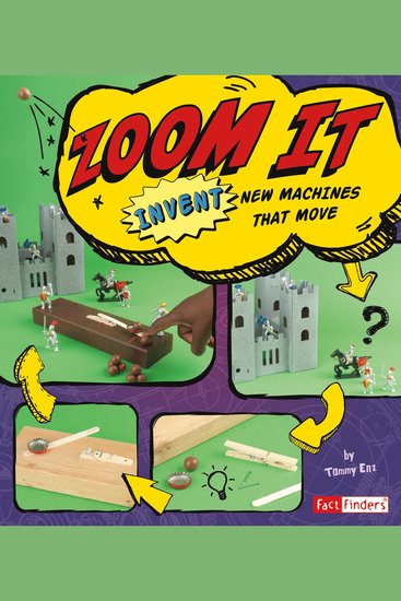 Zoom It - Invent New Machines That Move - cover