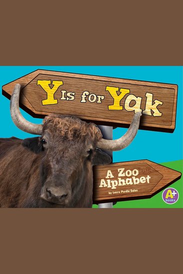 Y Is for Yak - A Zoo Alphabet - cover