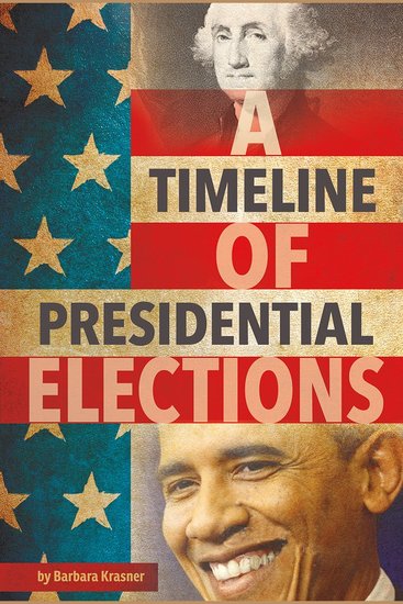 A Timeline of Presidential Elections - cover