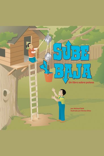 Sube y baja - Un libro sobre poleas - cover