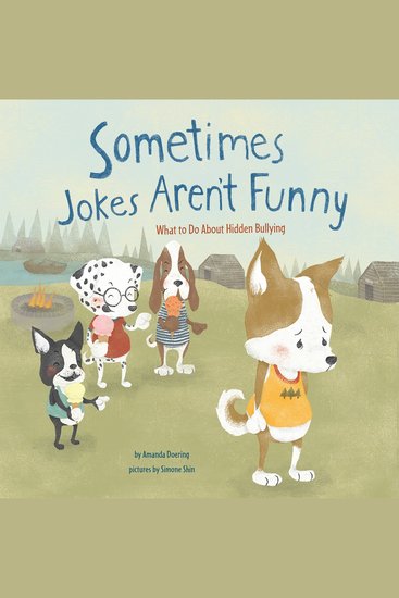 Sometimes Jokes Aren't Funny - What to Do About Hidden Bullying - cover