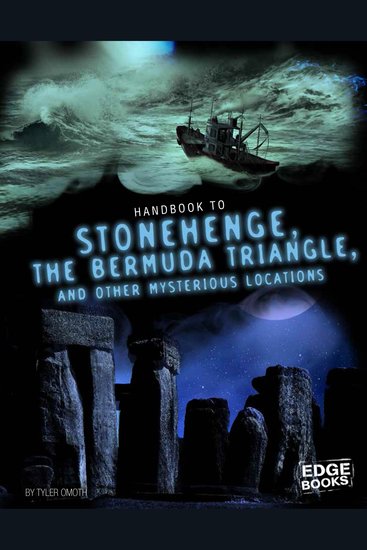 Handbook to Stonehenge the Bermuda Triangle and Other Mysterious Locations - cover