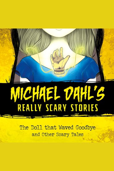 The Doll that Waved Goodbye - and Other Scary Tales - cover