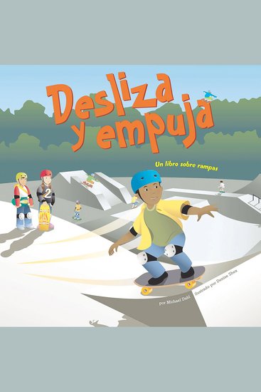Desliza y empuja - Un libro sobre rampas - cover