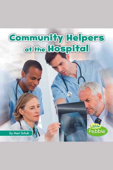 Community Helpers at the Hospital - cover