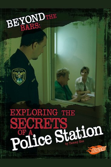 Beyond the Bars - Exploring the Secrets of a Police Station - cover