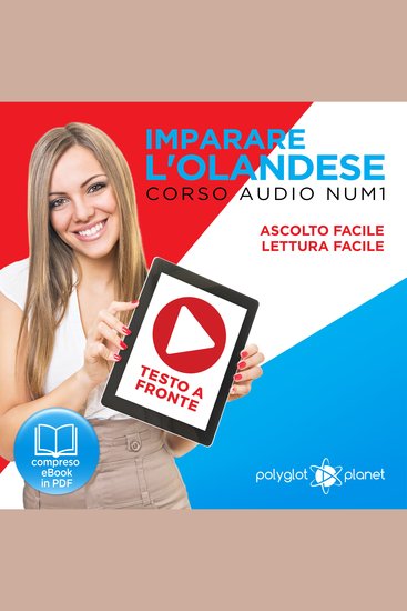 Imparare l'Olandese - Lettura Facile - Ascolto Facile - Testo a Fronte: Olandese Corso Audio Num 1 [Learn Dutch] - cover