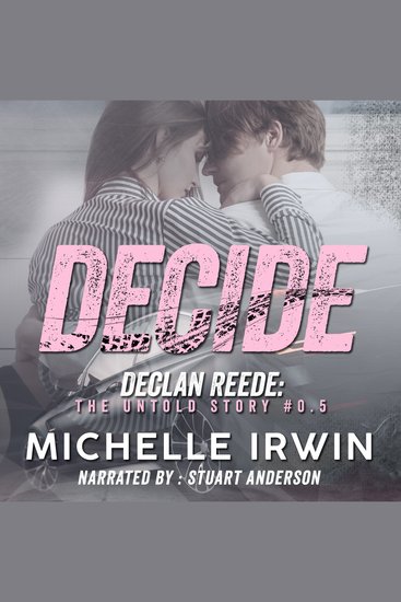 Decide - Declan Reede: The Untold Story #05 - cover