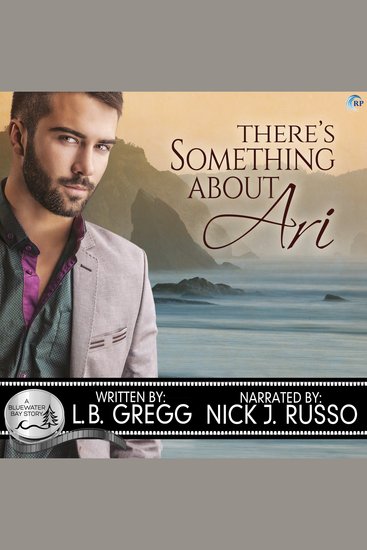 There's Something About Ari - A Bluewater Bay Novel - cover