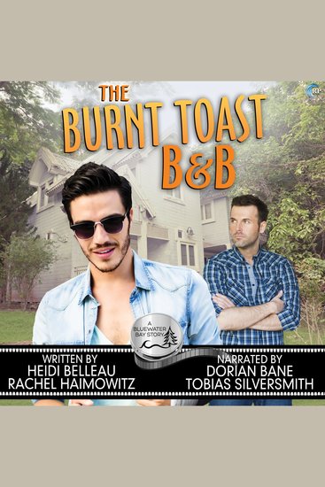 The Burnt Toast B&B - A Bluewater Bay story - cover