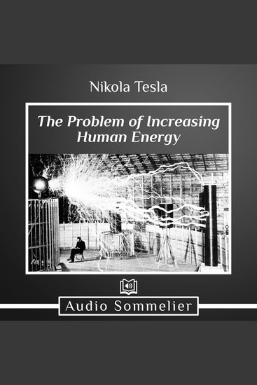 The Problem of Increasing Human Energy - cover
