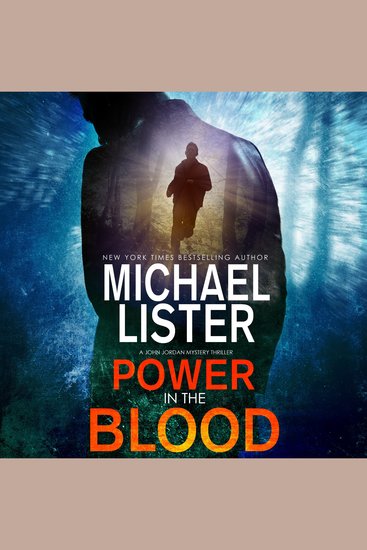Power in the Blood - a John Jordan Mystery - cover