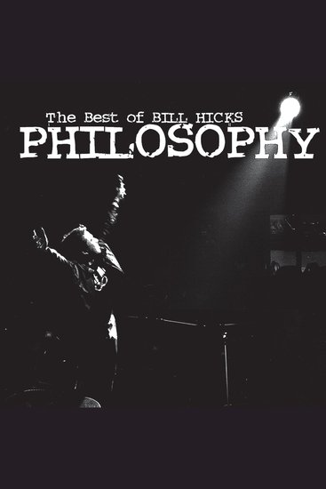 Philosophy: The Best of Bill Hicks - cover