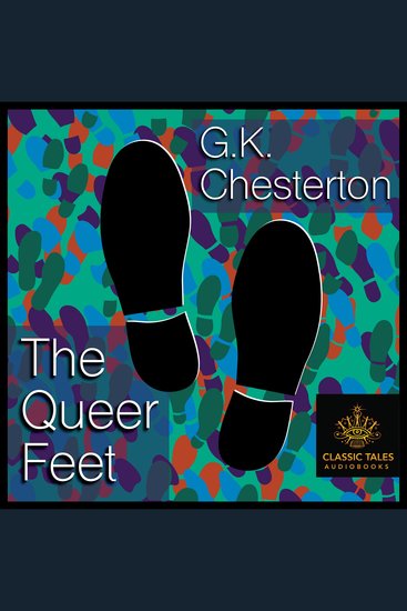 The Queer Feet - Classic Tales Edition - cover