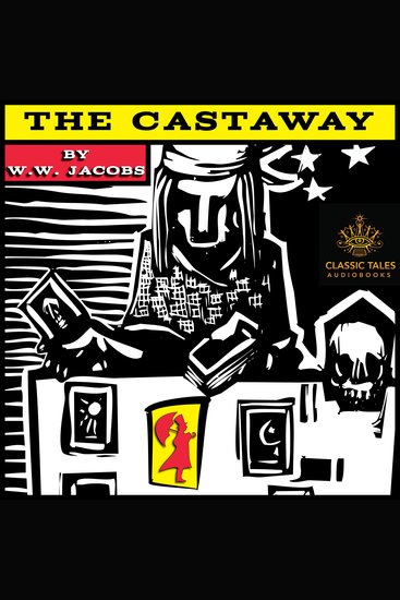 The Castaway - Classic Tales Edition - cover