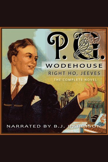 Right Ho Jeeves - Classic Tales Edition - cover