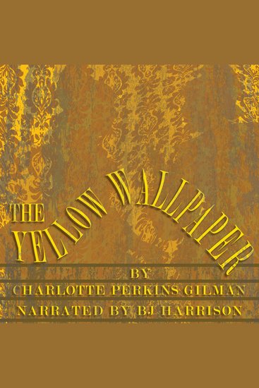 The Yellow Wallpaper - Classic Tales Edition - cover