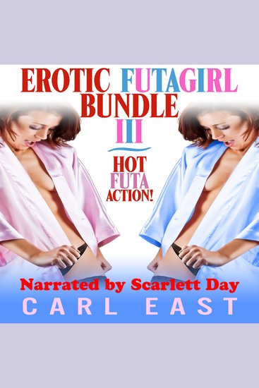 Erotic Futagirl Bundle III - cover