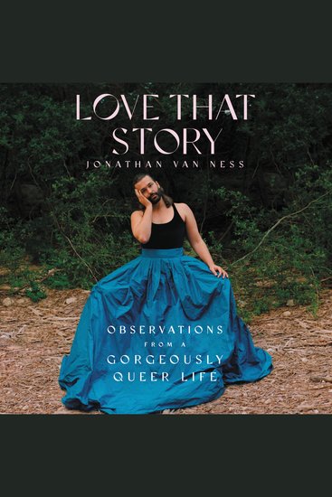 Love That Story - Observations from a Gorgeously Queer Life - cover