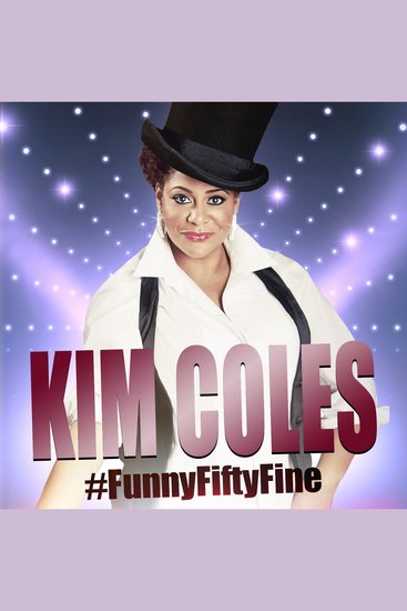 Kim Coles: #FunnyFiftyFine - cover