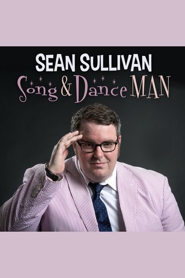 Sean Sullivan: Song & Dance Man - cover