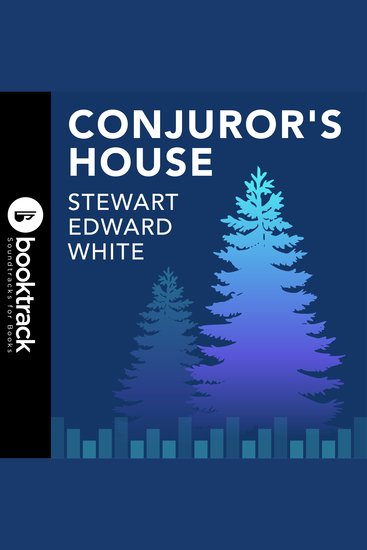Conjuror's House - Booktrack Edition - cover